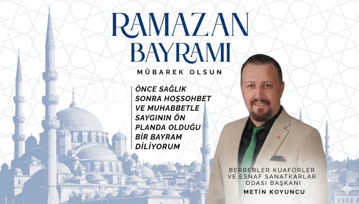 Başkan Koyuncu’dan Ramazan Bayramı mesajı