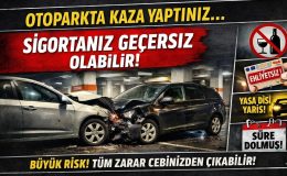 Otoparkta kaza yaptınız… Sigortanız geçersiz olabilir!
