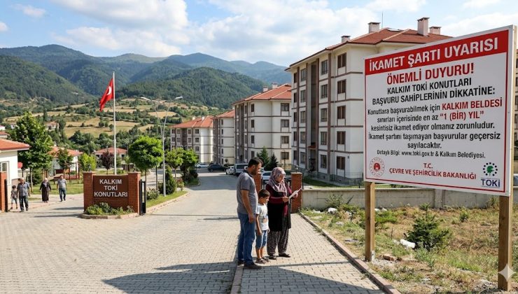Kalkım’daki TOKİ konutları için ikamet şartı uyarısı