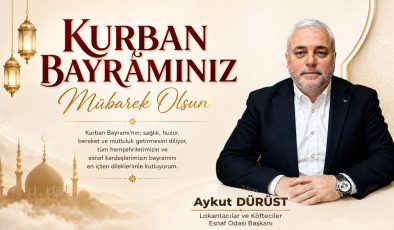 Aykut Dürüst’ten Kurban Bayramı mesajı